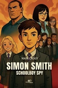 Cover: SIMON SMITH - SCHOOLBOY SPY 2025 - Europe Books