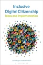 Cover: Inclusive Digital Citizenship - Libraries Unlimited Inc