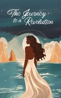Cover: The Journey to a Revolution - Bella Necessary, LLC