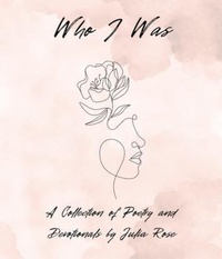 Enlarge image Cover: Who I Was - Julia Rose Books