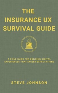 Enlarge image Cover: The Insurance UX Survival Guide - Midcentury Media Group