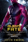 Cover: Alien's Fate (Outlaw Planet Mates, #1) - Perfectly Plotted Books