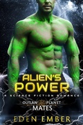 Cover: Alien's Power (Outlaw Planet Mates, #2) - Perfectly Plotted Books
