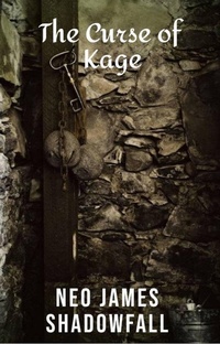 Enlarge image Cover: The Curse of Kage - Neo Shadowfall