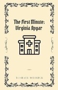 Cover: The First Minute - Michael Webster