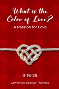 Cover: What is the Color of Love - Lawrence Thomas