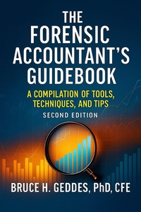 Enlarge image Cover: The Forensic Accountant's Guidebook - Bruce Geddes