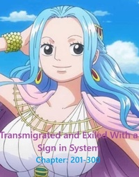 Enlarge image Cover: Transmigrated and Exiled With a Sign in System Chapter: 201-300 - vidhifate