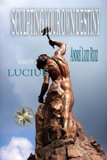 Cover: Sculpting Your Own Destiny - World Spiritist Institute