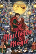 Cover: Mistletoe & Magic - My Level 10 Life LLC.