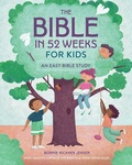 Cover: The Bible in 52 Weeks for Kids - Callisto Kids