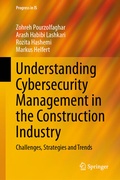 Cover: Understanding Cybersecurity Management in the Construction Industry - Springer