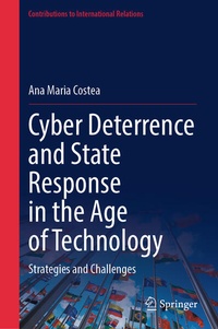 Enlarge image Cover: Cyber Deterrence and State Response in the Age of Technology - Springer