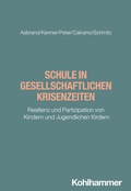 Cover: Schule in gesellschaftlichen Krisenzeiten - Kohlhammer