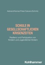 Cover: Schule in gesellschaftlichen Krisenzeiten - Kohlhammer