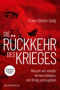 Cover: Die R&uuml;ckkehr des Krieges - Quadriga