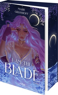 Enlarge image Cover: I Am the Blade - Lübbe