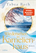 Cover: Wiedersehen im Kamelienhaus - L&uuml;bbe