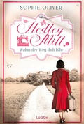 Cover: Hedley Mill - Wohin der Weg dich f&uuml;hrt - L&uuml;bbe