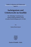 Bild: Sacheigentum und Urheberrecht im Konflikt - Duncker & Humblot