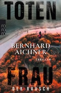 Cover: Totenfrau - Der Rausch - Rowohlt Taschenbuch