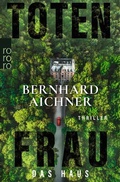 Cover: Totenfrau - Das Haus - Rowohlt Taschenbuch