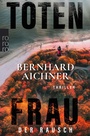 Cover: Totenfrau - Der Rausch - Rowohlt