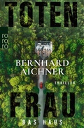 Cover: Totenfrau - Das Haus - Rowohlt eBooks