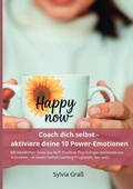 Cover: Coach dich selbst - aktiviere deine 10 Power-Emotionen - epubli