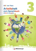 Cover: ABC der Tiere 3 Neubearbeitung - Arbeitsheft zum Sprachbuch silbierte Ausgabe - Mildenberger Verlag GmbH