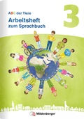 Cover: ABC der Tiere 3 Neubearbeitung - Arbeitsheft zum Sprachbuch - Mildenberger Verlag GmbH