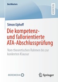 Cover: Die kompetenz- und fallorientierte ATA-Abschlusspr&uuml;fung - Springer