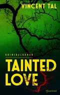Cover: Tainted Love - Pfaueninsel