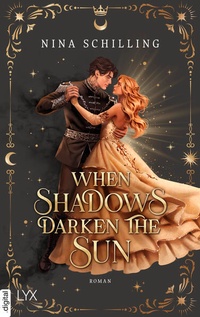 Enlarge image Cover: When Shadows Darken the Sun - LYX