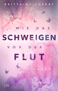 Enlarge image Cover: Wie das Schweigen vor der Flut - LYX