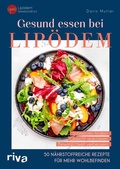 Cover: Gesund essen bei Lip&ouml;dem - Riva