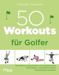 Cover: 50 Workouts f&uuml;r Golfer - Riva