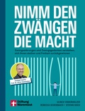 Cover: Nimm den Zw&auml;ngen die Macht - Stiftung Warentest