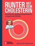 Cover: Runter mit dem Cholesterin - Stiftung Warentest