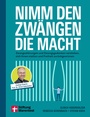 Cover: Nimm den Zwängen die Macht - Selbsthilfebuch zur Verhaltenstherapie - Stiftung Warentest