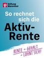 Bild: So rechnet sich die Aktivrente - Stiftung Warentest