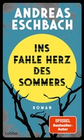 Cover: Ins fahle Herz des Sommers - L&uuml;bbe