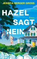 Cover: Hazel sagt Nein - L&uuml;bbe