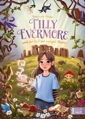 Cover: Tilly Evermore und der Ruf der ewigen Steine - Baumhaus