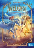 Cover: Avelora - Die Magie des Sonnenpferds - Baumhaus