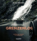 Cover: GRENZENLOS: Supercar-Touren in Norwegen - Callwey