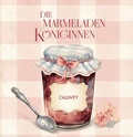 Bild: Die Marmeladen-K&ouml;niginnen - Callwey