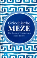 Cover: Griechische Meze - Jan Thorbecke Verlag