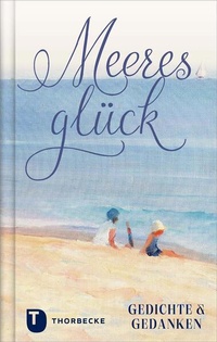 Enlarge image Cover: Meeresglück - Jan Thorbecke Verlag