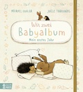 Cover: Wir zwei - Babyalbum: Mein erstes Jahr - Baumhaus